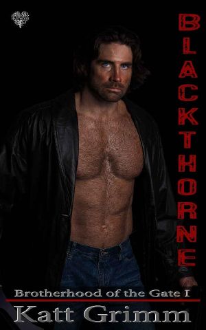 [The Brotherhood of the Gate 01] • Blackthorne